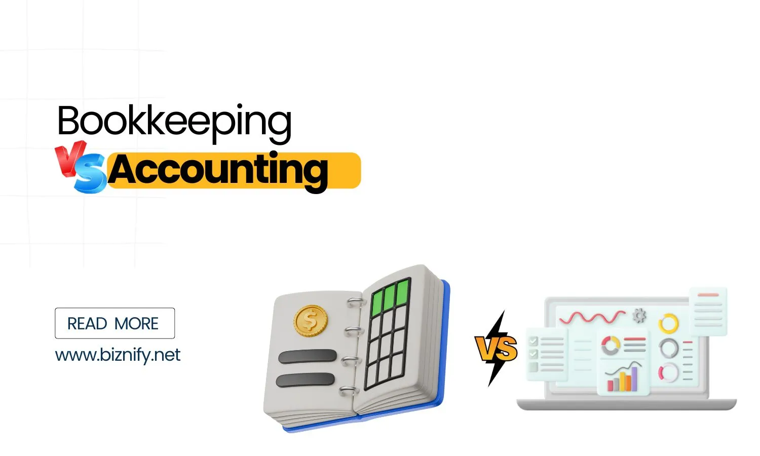 Bookkeeping vs. Accounting: What’s the Difference and Which Do You Need?